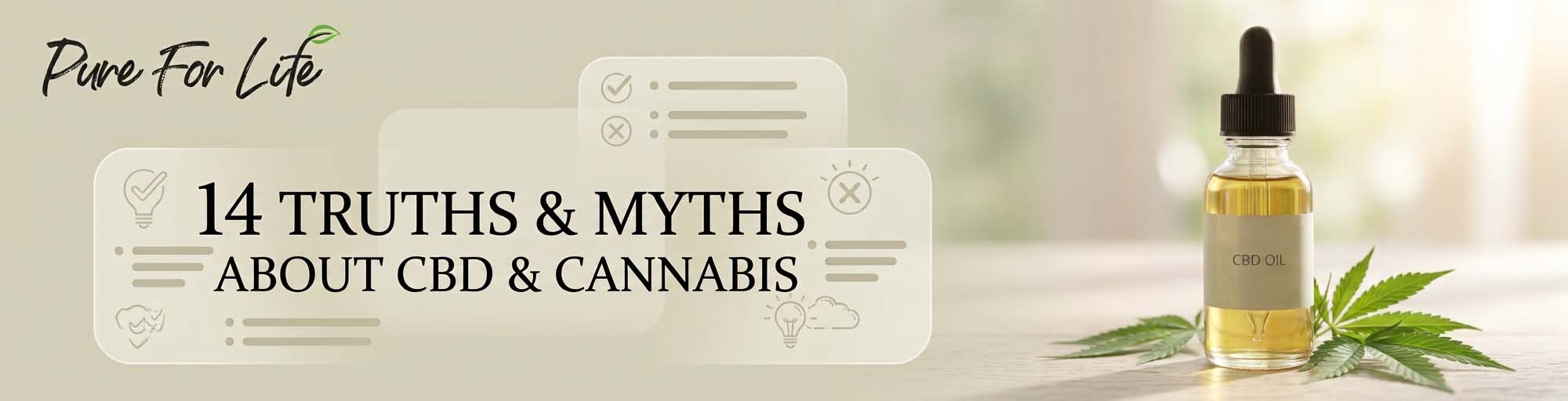 14 Truths and Myths About CBD and Cannabis